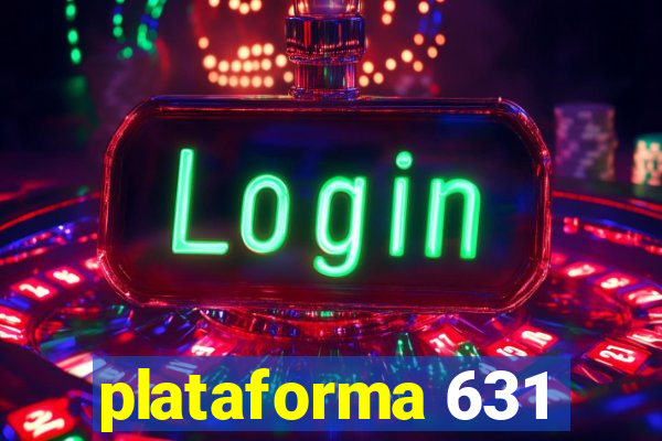 plataforma 631